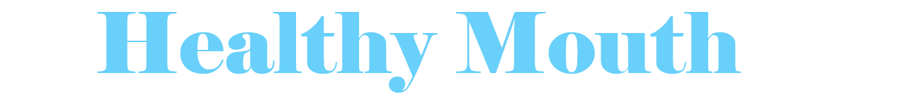 The Healthy Mouth Project